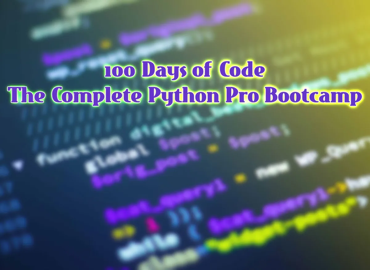 Baixar 100 Days of Code Python Pro – Dr. Angela Yu | Download Completo