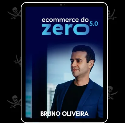 Capa: EBOOK ECOMMERCE DO ZERO 5.0 Bruno Oliveira: Baixar Agora!