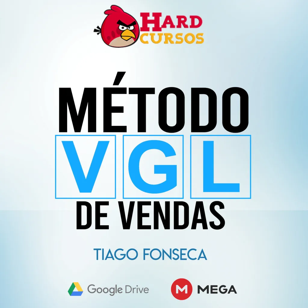 Baixar Método VGL de Vendas Tiago Fonseca: Alavanque Seu Negócio AGORA!