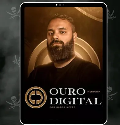 Capa: MENTORIA OURO DIGITAL 2024 Higor Neves: BAIXE AGORA!