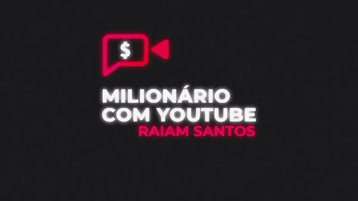 Raiam Santos: Baixar “Milionário com YouTube” Agora!