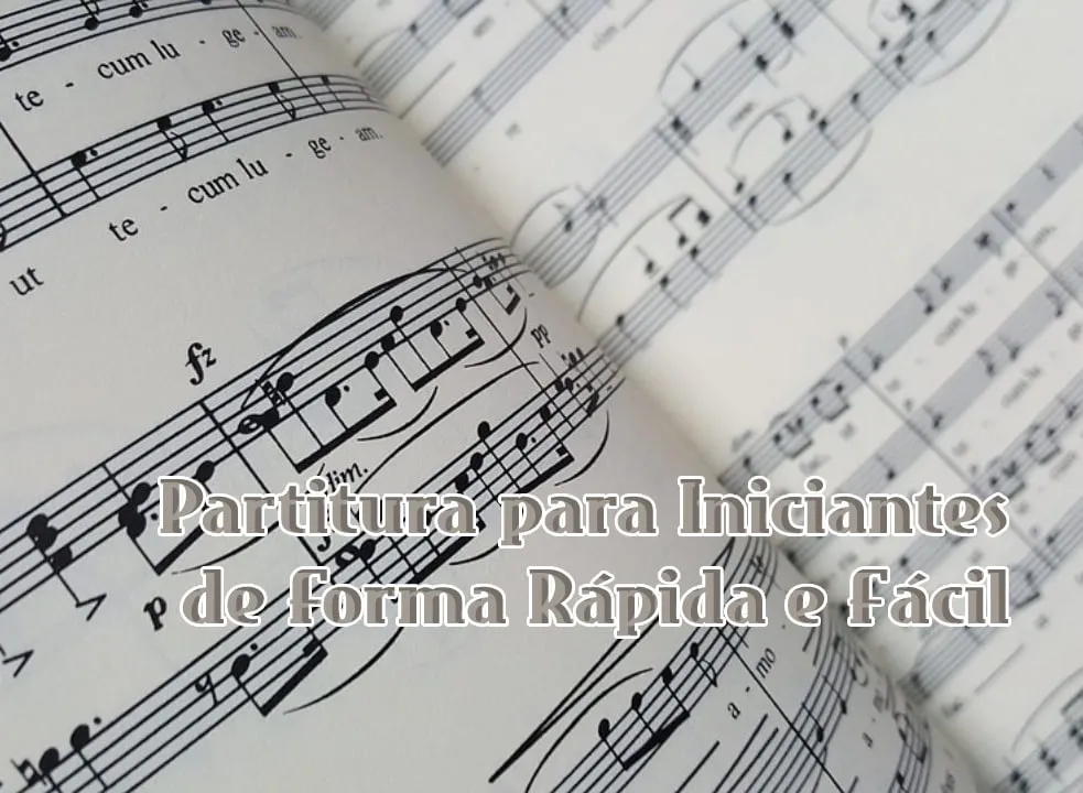 Partitura para Iniciantes Gabriel Felix: Baixar Curso Completo