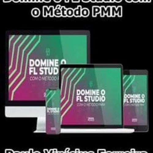 Capa: Baixe o Curso FL Studio PMM | Paulo Vinícius – Domine a Produção