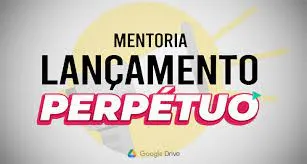 Baixar Mentoria Lançamento Perpétuo Micha Menezes Completo