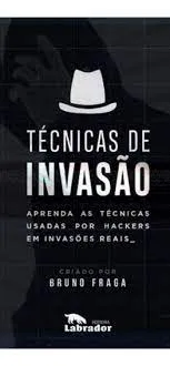 Baixar Técnicas de Invasão Completo 2017: Acesso Imediato