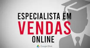 Curso Especialista em Vendas Online: Download Rápido