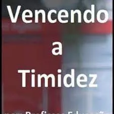 Baixar Curso Vencendo a Timidez Profissas Educação [2021]