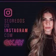 Curso Segredos do Instagram GKAY: Baixe Agora!