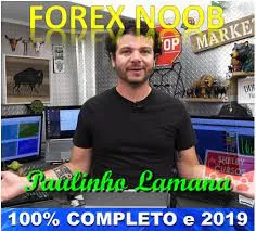 Curso Paulinho Lamana Forex Noob: Baixe Agora!