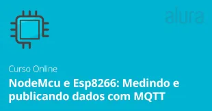 NodeMCU e ESP8266: Baixe Curso MQTT Completo Agora!