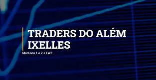 Baixar Curso Traders do Além Ixelles: Domine Daytrade com 90%+ Sucesso