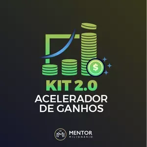Baixar Kit Acelerador de Ganhos 2.0 Mentor Milionario – PDF