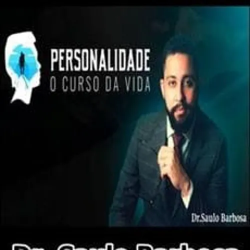 Capa: Baixar: Curso Personalidade O Curso da Vida – Dr. Saulo Barbosa