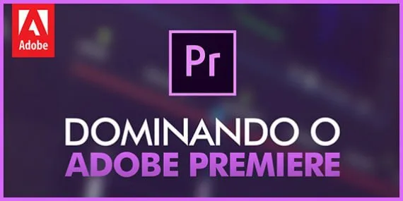 Adobe Premiere Pro 2.0: Baixar Curso Completo Brainstorm Academy