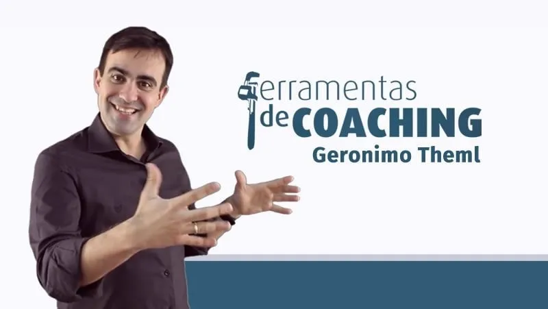 Ferramentas de Coaching Gerônimo Theml: Baixar Curso Completo