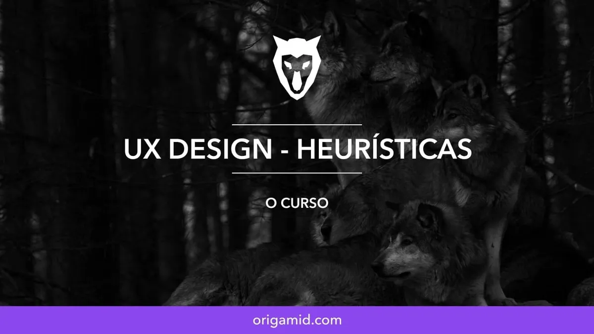 UX Design Heurísticas Origamid: Baixar Curso Completo 2019