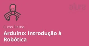 Arduino: Baixar Curso de Robótica e Eletrônica Essencial