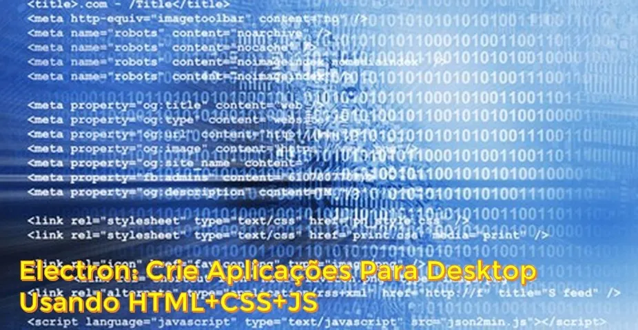Electron: Baixar Curso Completo HTML, CSS, JS para Desktop Rápido