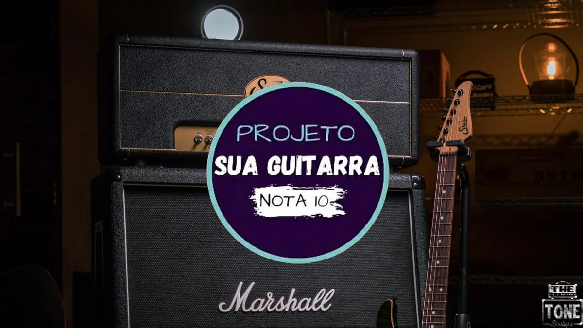 Capa: Projeto Sua Guitarra Nota 10: Baixar Curso Timbre Perfeito