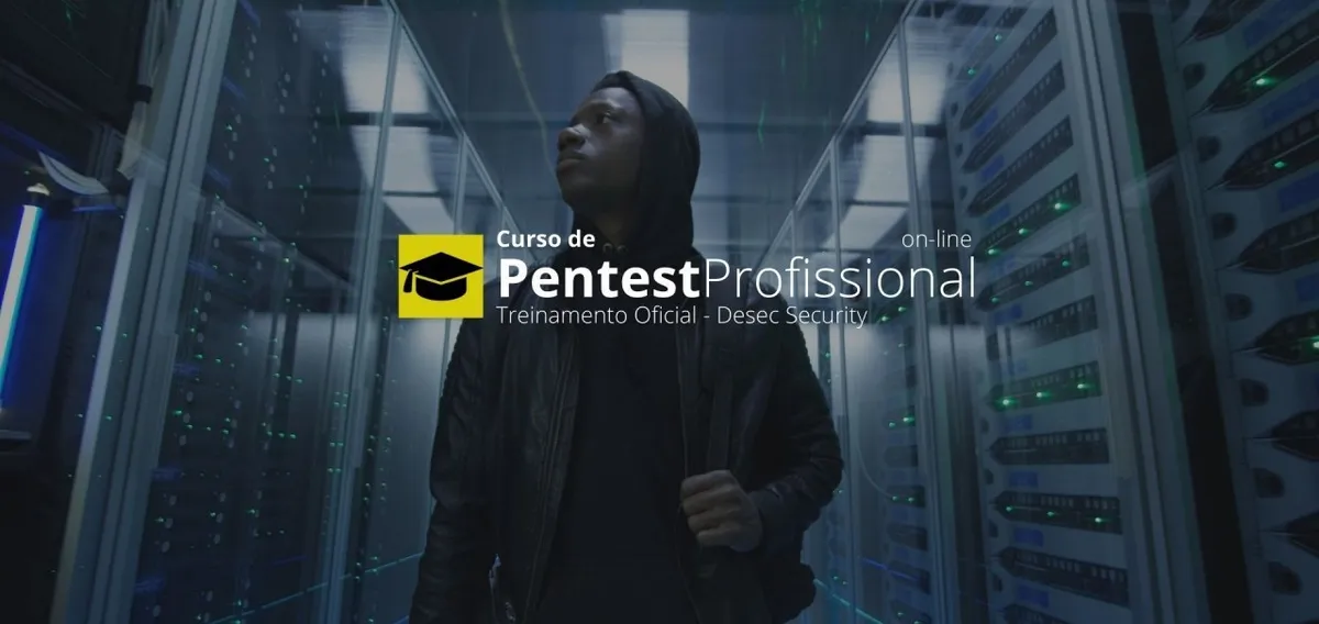 Capa: Pentest Profissional DESEC 2022: Baixe Agora o Curso Completo