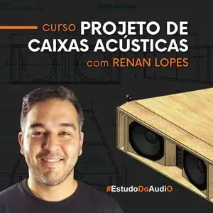 Capa: Baixar Projeto de Caixas Acústicas – Renan Lopes (Curso Completo)