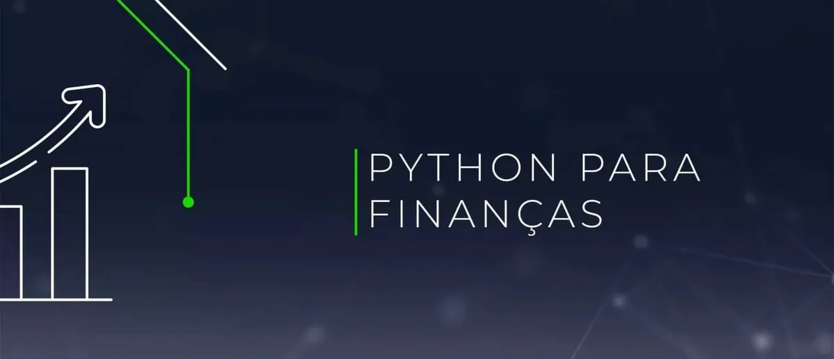 Capa: Python para Finanças (Pedro Lealdino): Baixe Agora o Curso Completo!