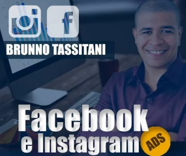Capa: Facebook e Instagram Ads Bruno Tassitani: Baixar Curso Completo