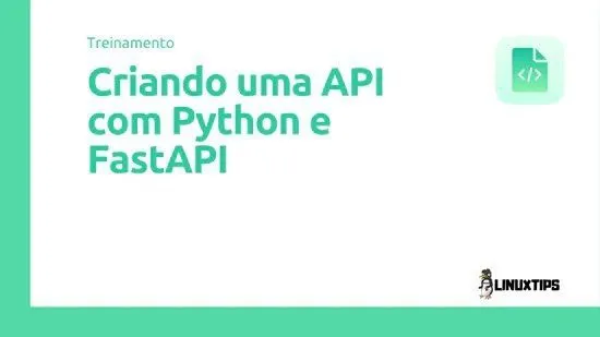 Capa: Baixar API Python e FastAPI com LinuxTips: Curso Completo Download