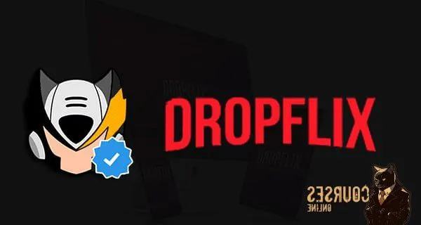 Capa: Dropflix: Baixar Curso Completo em Alta Conversão Agora!