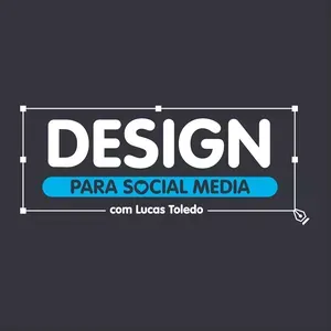 Baixar Curso Design para Social Media Lucas Toledo: Acelere Sua Criação