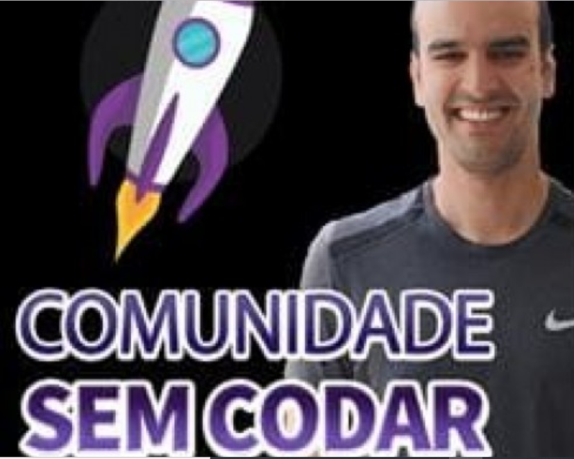 Comunidade Sem Codar 2021 Renato Asse: Construindo aplicativos sem código.