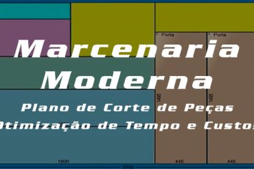 Plano de Corte Marcenaria Moderna: Curso Completo com Otimização de Materiais
