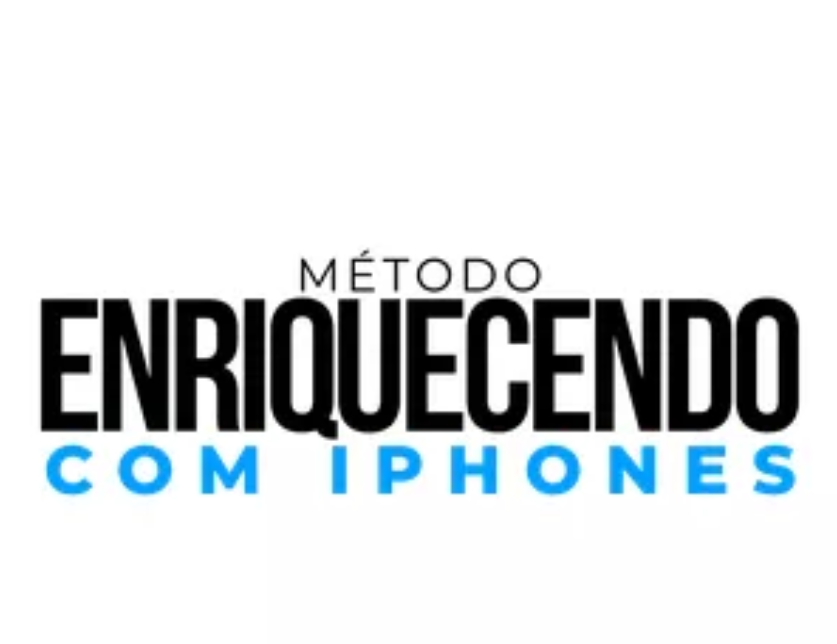 Método Enriquecendo com iPhones por Lucas Paiva - Download e Venda Lucrativa