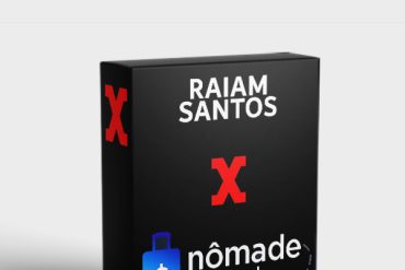 Nômade Digital 3.0 Raiam Santos - Liberdade e Ganho Online