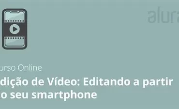 Capa do curso de edição de vídeo para smartphone, mostrando tela de celular com interface de edição e ícones de música e áudio.