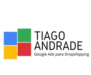 Curso Google Ads para Dropshipping com Thiago Andrade - Estratégias de Alta Conversão